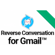 Reverse Conversation for Gmail™