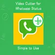 Video Cutter -Tool For Whatsapp Status