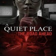 프로그램 아이콘: A Quiet Place: The Road A…