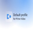 Default profile for Prime Video