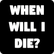 When Will I Die: Death Countdown Calculator Prank