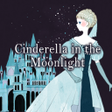 Programikonen: Cinderella in the Moonlig…