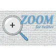 Zoom for Twitter®