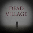Ikon program: Dead Village. Survival Ho…