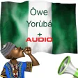 Yoruba Proverbs : Audio and Meanings - Òwe Yorùbá