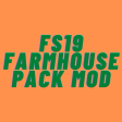 FS19 Farmhouse Pack Mod