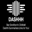 Dashhh - Quick Link Summaries