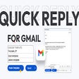 Quick Reply for Gmail