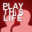 プログラムのアイコン：Play This Life: Legacy Ed…