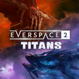 Icon of program: EVERSPACE™ 2 - Titans