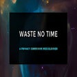 Icon of program: WasteNoTime