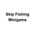 프로그램 아이콘: Skip Fishing Minigame
