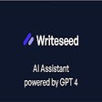 Writeseed - Your GPT-4 AI Assistant