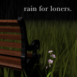 Icon of program: rain for loners.