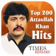 Top 200 Attaullah Khan Hits