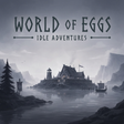 Programikonen: World of Eggs: Idle Adven…
