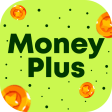 Money Plus: Make Money Quickly