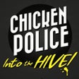 Icon of program: Chicken Police: Into the HIVE!