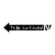 TO BE CONTINUED Button