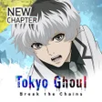 Icon of program: Tokyo Ghoul  Break the Ch…