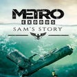 Metro Exodus: Sams Story