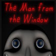 The Man From The Window Creepy