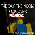 ไอคอนของโปรแกรม: The Day the Noobs Took Ov…