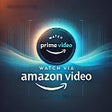 Watch via Amazon Prime Video icon