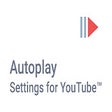 Autoplay Settings for YouTube™