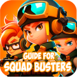 Guide for Squad Busters game