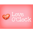 Love O'Clock