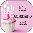 Ícone do programa: ANIVERSÁRIO QUERIDA IRMÃ