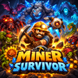 Ikon program: Miner Survivor Demo