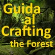 Guida al crafting the forest