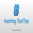 Hashtag ToolTips