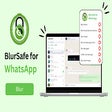 BlurSafe for WhatsApp