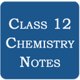프로그램 아이콘: Class 12 Chemistry Notes