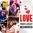 Love Photo Effect Video Maker