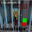 trap people in cells simulator