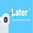 程序图标：Later - Save Images for I…