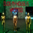 Icoon van programma: Dude My House Is Haunted