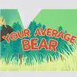 Your Average Bear