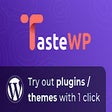 TasteWP: Free WordPress Instances