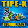 Tipe X Trondol Race
