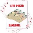 Live Poker Bankroll
