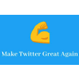 Make Twitter Great Again - Twitter Free Tool