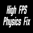 Icon of program: High FPS Physics Fix