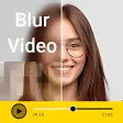 Blur Video  Image Editor