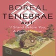 ไอคอนของโปรแกรม: Boreal Tenebrae Act I: I …