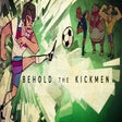 Symbol des Programms: Behold the Kickmen